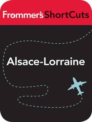 cover image of Alsace-Lorraine, France